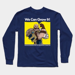 We Can Grow It! Long Sleeve T-Shirt